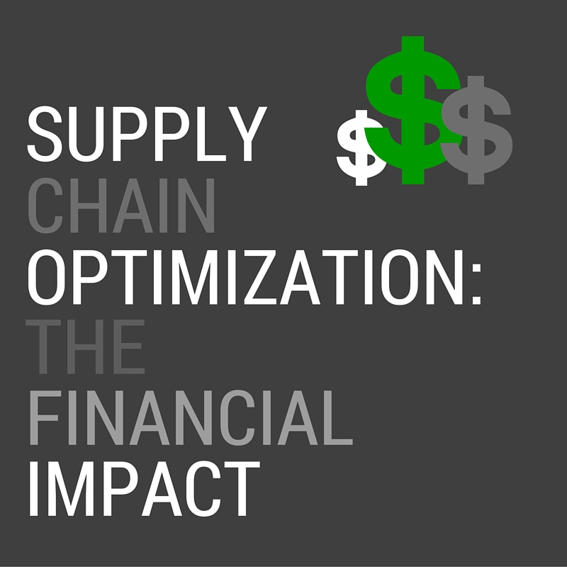 supply chain optimization: the financial impact
